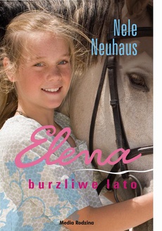 Okładka książki o tytule: Elena. Burzliwe lato
