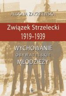 Обложка книги под заглавием:Związek Strzelecki 1919-1939
