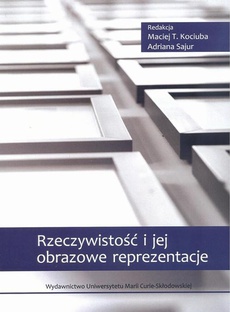 The cover of the book titled: Rzeczywistość i jej obrazowe reprezentacje