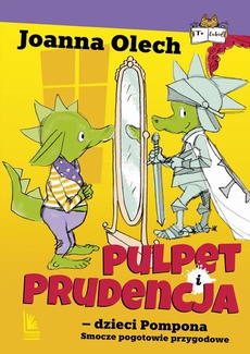 The cover of the book titled: Pulpet i Prudencja dzieci Pompona