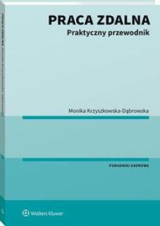 The cover of the book titled: Praca zdalna. Praktyczny przewodnik