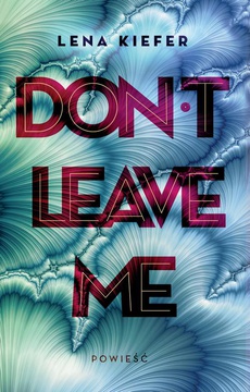 Okładka książki o tytule: Don't leave me