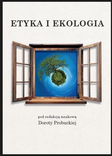 The cover of the book titled: Etyka i ekologia