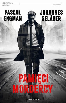 The cover of the book titled: Pamięci mordercy