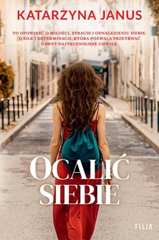 The cover of the book titled: Ocalić siebie