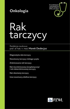 The cover of the book titled: W gabinecie lekarza specjalisty. Onkologia. Rak tarczycy
