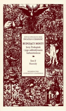 Okładka książki o tytule: Budujący mosty. Jerzy Prokopiuk i jego oddziaływanie kulturotwórcze. Tom 2