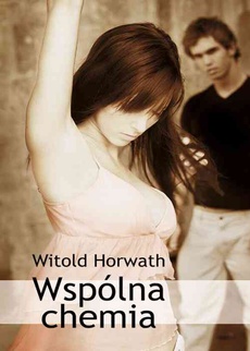 The cover of the book titled: Wspólna chemia