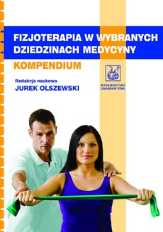 The cover of the book titled: Fizjoterapia w wybranych dziedzinach medycyny