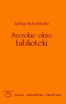 The cover of the book titled: Szerokie okno biblioteki