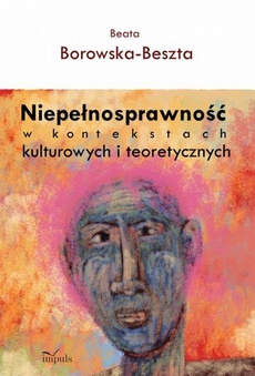 The cover of the book titled: Niepełnosprawność w kontekstach kulturowych i teoretycznych