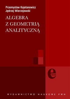Обложка книги под заглавием:Algebra z geometrią analityczną