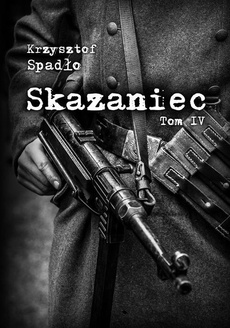 The cover of the book titled: Skazaniec. Tom IV Czapki z głów!