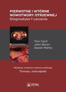 The cover of the book titled: Pierwotne i wtórne nowotwory otrzewnej