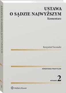The cover of the book titled: Ustawa o Sądzie Najwyższym. Komentarz
