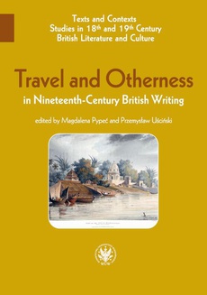 The cover of the book titled: Travel and Otherness in Nineteenth-Century British Writing