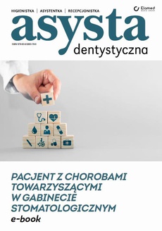 The cover of the book titled: Pacjent z chorobami towarzyszącymi w gabinecie stomatologicznym