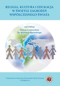 The cover of the book titled: Religia, rodzina i edukacja w świetle zagrożeń współczesnego świat