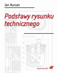 The cover of the book titled: Podstawy rysunku technicznego
