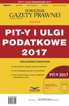Okładka książki o tytule: PIT-y i ulgi podatkowe 2017. Rozliczenie podatkowe