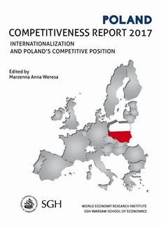 Okładka książki o tytule: Poland Competitiveness Report 2017. Internationalization and Poland`s competitive position