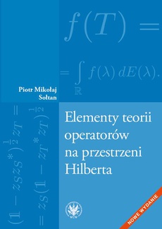 The cover of the book titled: Elementy teorii operatorów na przestrzeni Hilberta
