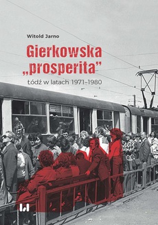 The cover of the book titled: Gierkowska „prosperita”