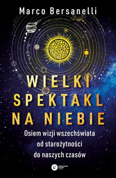 The cover of the book titled: Wielki spektakl na niebie