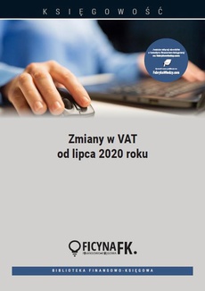 Okładka książki o tytule: Zmiany w VAT od lipca 2020 roku