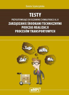 The cover of the book titled: Testy przygotowujące do egzaminu z kwalifikacji A.31.