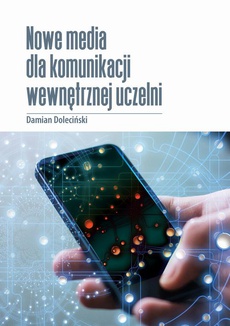 The cover of the book titled: Nowe media w komunikacji wewnętrznej uczelni publicznych.