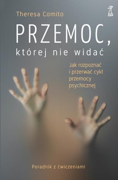 The cover of the book titled: Przemoc, której nie widać