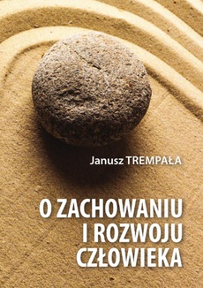 The cover of the book titled: O zachowaniu i rozwoju człowieka
