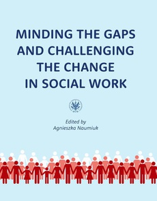 The cover of the book titled: Minding the Gaps and Challenging the Change in Social Work