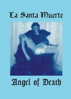 Okładka książki o tytule: La Santa Muerte. Angel of Death