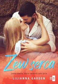 The cover of the book titled: Zew serca