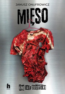 Okładka książki o tytule: Mięso. Kod 148: morderstwo