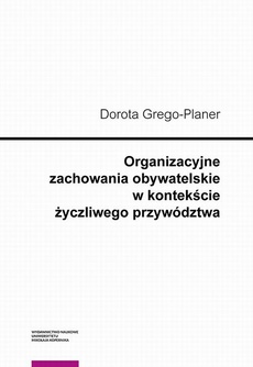 Обложка книги под заглавием:Organizacyjne zachowania obywatelskie w kontekście życzliwego przywództwa