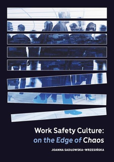 The cover of the book titled: Work Safety Culture: on the Edge of Chaos