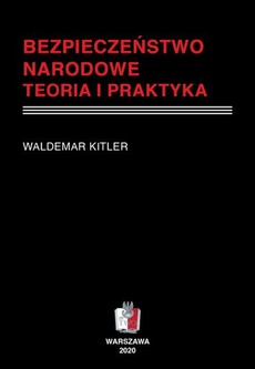 The cover of the book titled: BEZPIECZEŃSTWO NARODOWE Teoria i praktyka