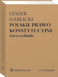 Okładka książki o tytule: Polskie prawo konstytucyjne. Zarys wykładu