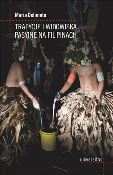 Обложка книги под заглавием:Tradycje i widowiska pasyjne na Filipinach