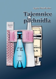 The cover of the book titled: Tajemnice pachnidła