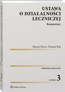Обкладинка книги з назвою:Ustawa o działalności leczniczej. Komentarz