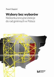 The cover of the book titled: Wybory bez wyborów