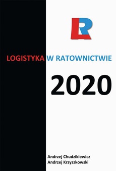 Okładka książki o tytule: Logistyka w ratownictwie 2020