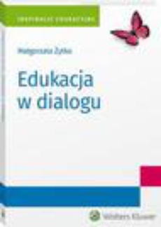 Okładka książki o tytule: Edukacja w dialogu