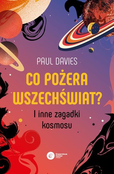 Обложка книги под заглавием:Co pożera wszechświat?