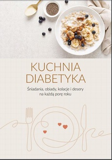 The cover of the book titled: Kuchnia diabetyka