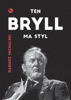 The cover of the book titled: Ten Bryll ma styl